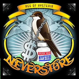 Age Of Hysteria by Neverstore