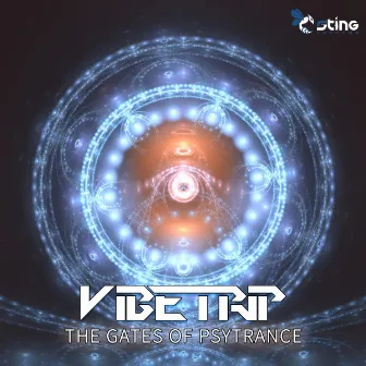 The Gates Of Psytrance by VibeTrip