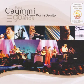 Para Caymmi. de Nana, Dori e Danilo (Ao Vivo) by Danilo Caymmi