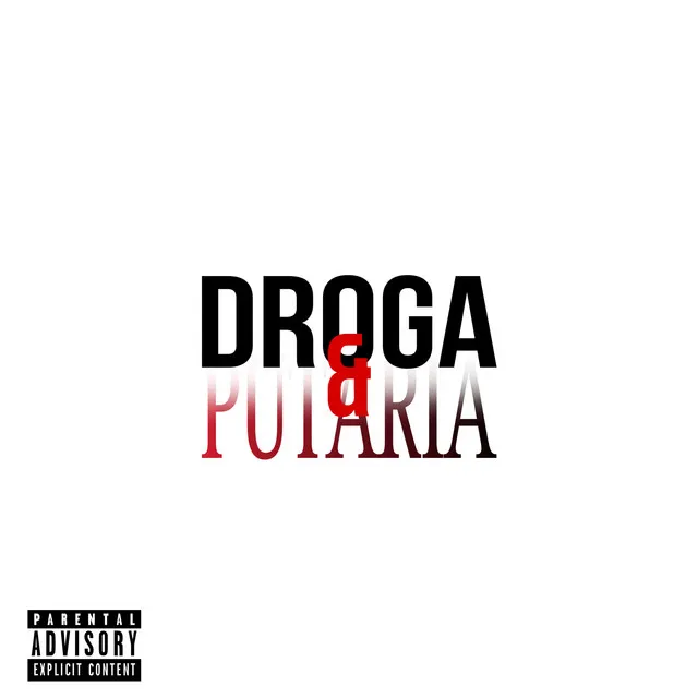 Droga & Putaria