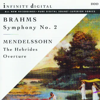 Brahms: Symphony No. 2 in D Major, Op. 73 - Mendelssohn: The Hebrides, Op. 26, MWV P 7 by The Georgian Festival Orchestra