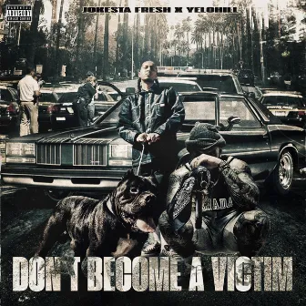 Don't Become A Victim by Jokesta Fresh