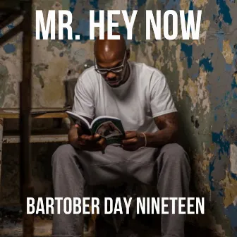 Bartober (Day Nineteen) by Mr. Hey Now