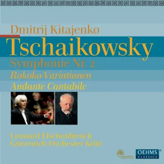 Tschaikowsky: Symphonie Nr. 2 - Rokoko-Variationen - Andante Cantabile by Leonard Elschenbroich