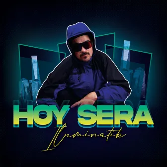 Hoy Sera by KDNASTY ILUMINATIK