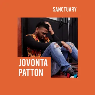 Sanctuary by Jovonta Patton