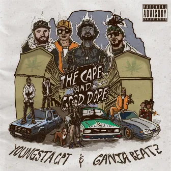 The Cape and Good Dope by Ganja Beatz