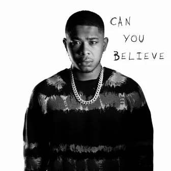 Can You Believe by CyB