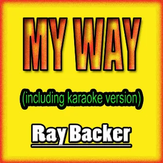 My Way by Ray Baker