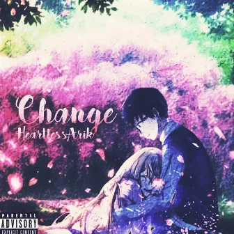 Change by HeartlessArik