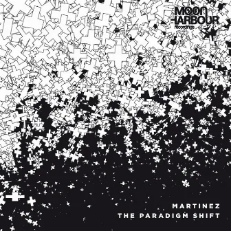 The Paradigm Shift by Martinez