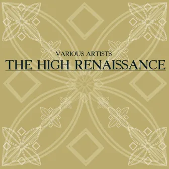 The High Renaissance by Collegium Terpsichore