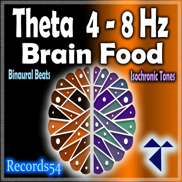 Theta 4 - 8 Hz: Brain Food