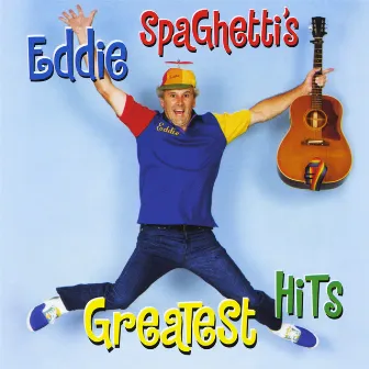 Eddie Spaghetti's Greatest Hits by Eddie Spaghetti