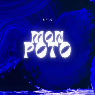 Mon Poto by Melo