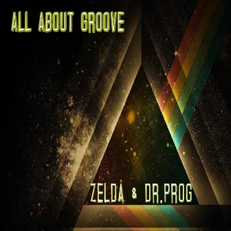 All About Groove by Dr.Prog