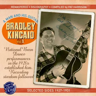 A Man and His Guitar (Vol.1) by Bradley Kincaid