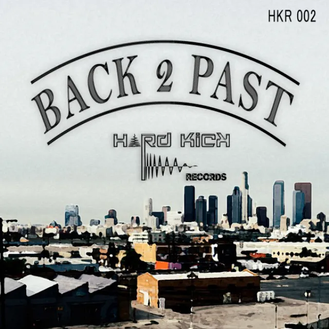 Back 2 Past - Single