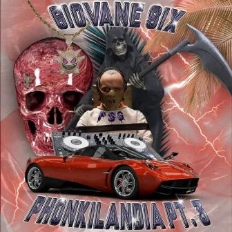 Phonkilandia, Vol. 3 by Giovane Six