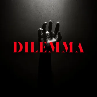 DILEMMA by Phanuel