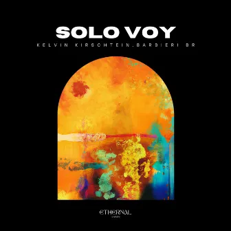 Solo Voy by Ethernal Sands