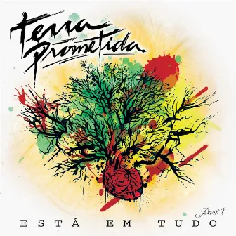 Está em Tudo, Pt. 1 by Terra Prometida