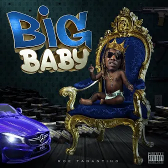 Big Baby by Roetarantino