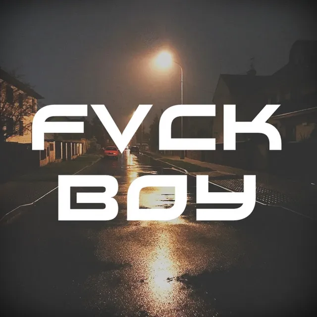 Fvck Boy