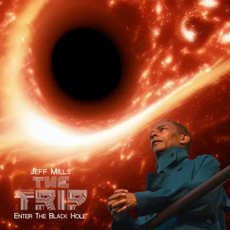 THE TRIP - ENTER THE BLACK HOLE by Jeff Mills