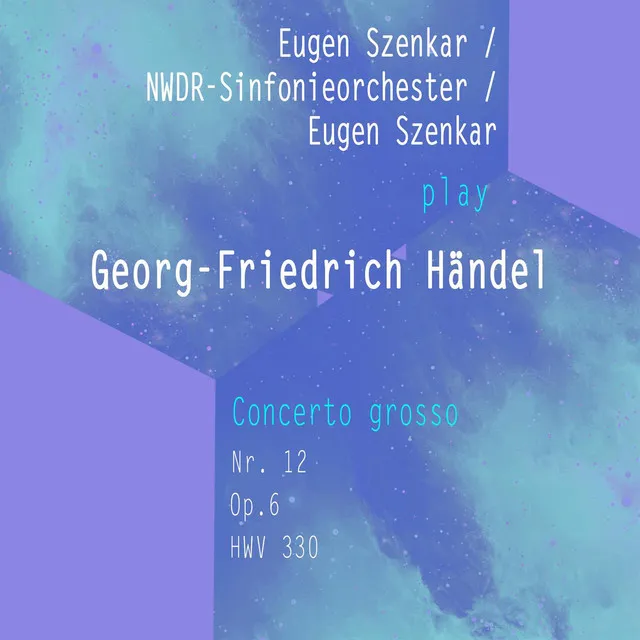 Concerto grosso Nr. 12, HWV 330 F-Sharp Major, Op. 6: Allegro - 2