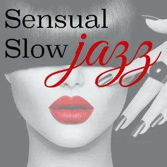 Sensual Slow Jazz - Piano and Sax Music for Sexy Massage and Love Lounge by Unknown Artist