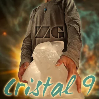 Cristal 9 by Zona Ganjah