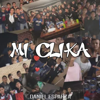 Mi Clika by Daniel Esparza