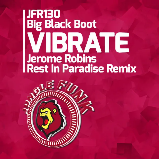 Vibrate - Jerome Robins Rest In Paradise Remix