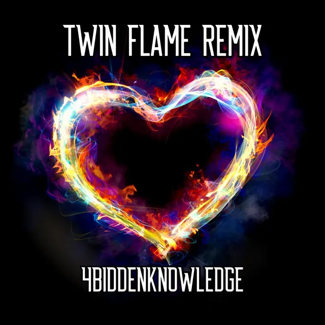 Twin Flame - Remix