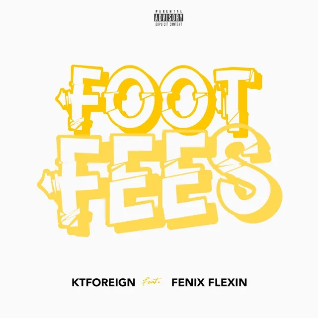 Foot Fees (feat. Fenix Flexin)