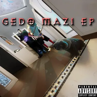 Gedō Mazi EP by Mazi