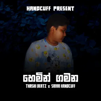 Hemin Gamana by Thashi Beatz