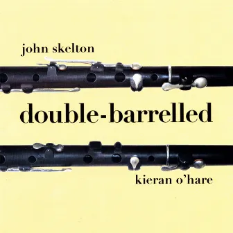 Double-Barrelled by John Skelton