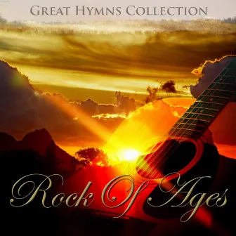 Great Hymns Collection: Rock of Ages (Guitar) by John Gerighty