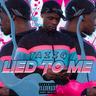 Lied 2 Me by Tazzg