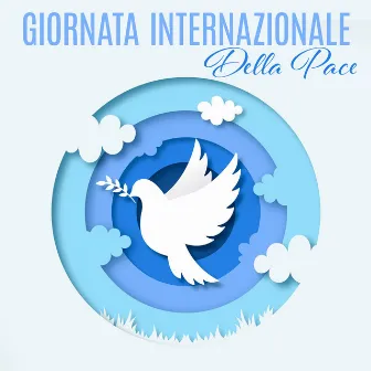 Giornata Internazionale Della Pace: Musica Classica Per La Pace Nel Mondo | Melodie Al Pianoforte by Melodie Rilassanti