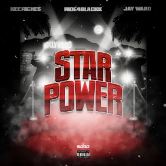 Star Power by Kee Riche$