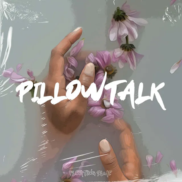 Pillowtalk