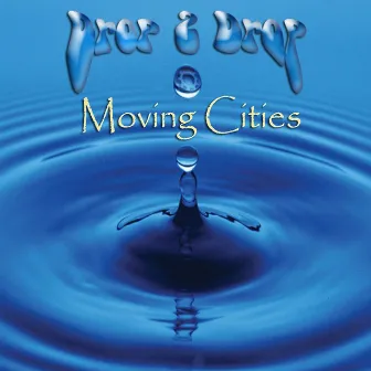 Drop 2 Drop by Moving Cities