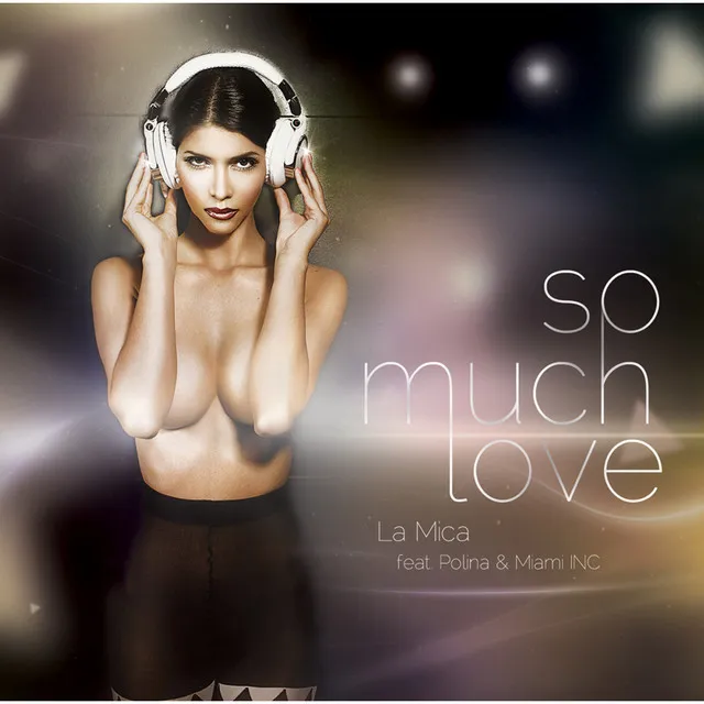 So Much Love - Single Version