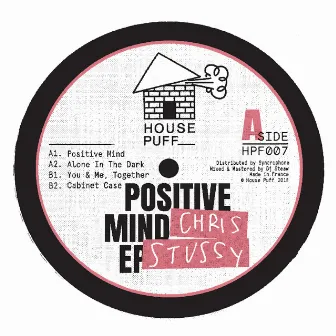 Possitive Mind EP by Chris Stussy