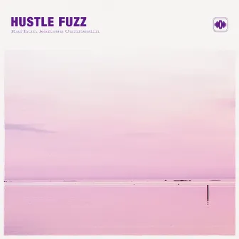 Karhun Kanssa Cannesiin by Hustle Fuzz