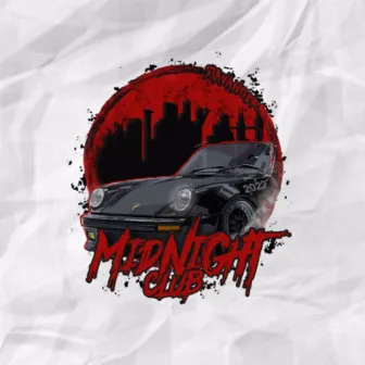 Midnight Club 2022 by Dumme Nick