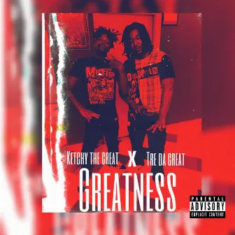 Greatness by Tredagreat